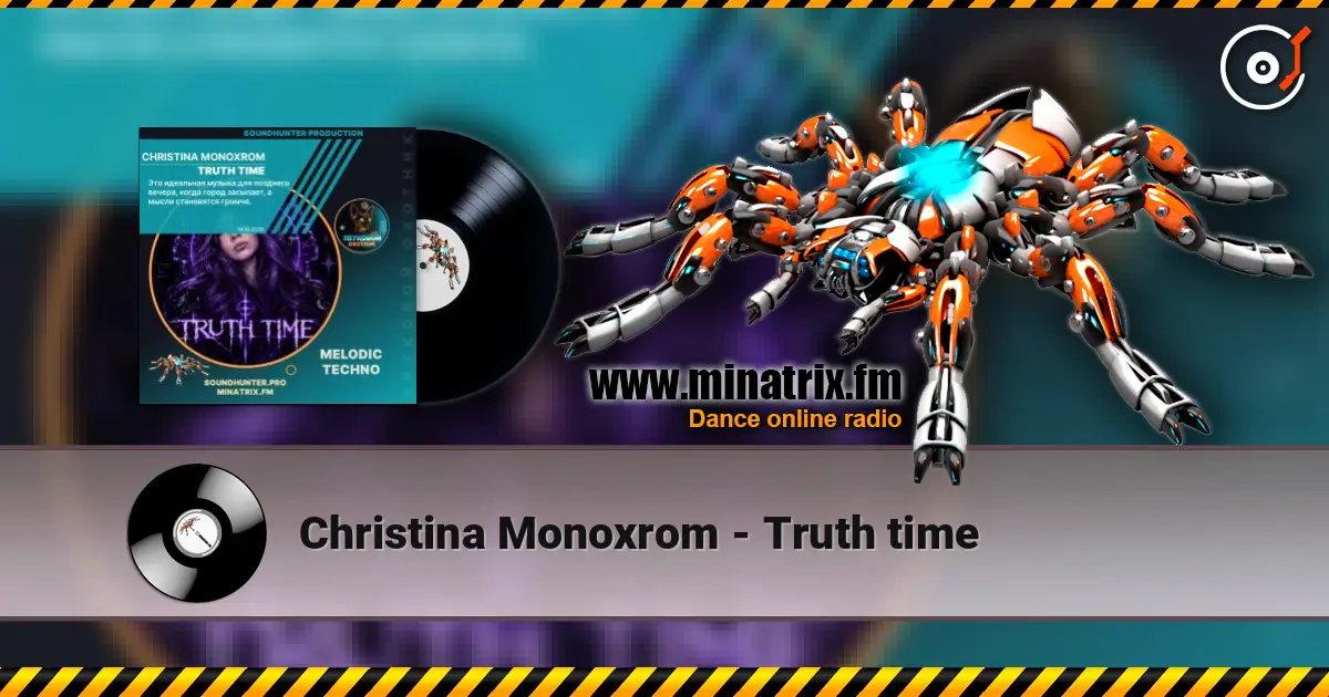 Christina Monoxrom - Truth time слухати онлайн у високій якості | Minatrix.FM