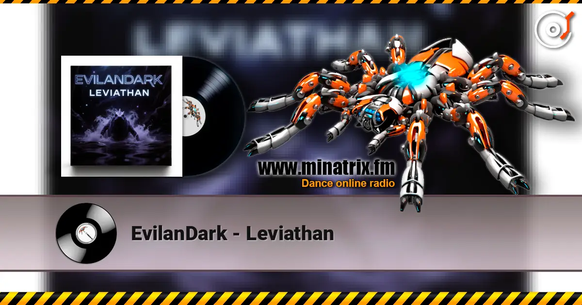 EvilanDark - Leviathan слухати онлайн у високій якості | Minatrix.FM