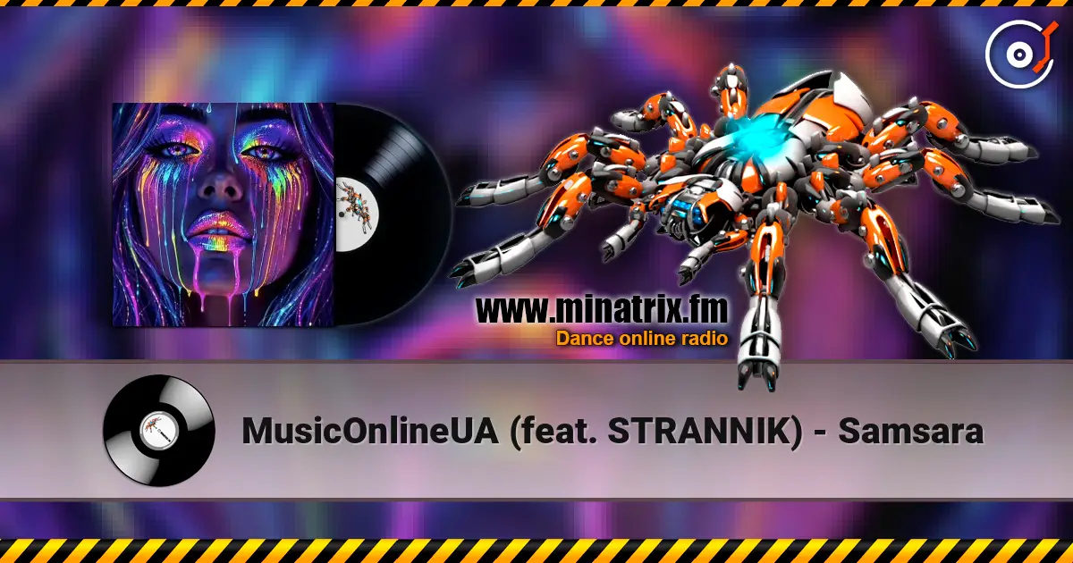 MusicOnlineUA (feat. STRANNIK) - Samsara слухати онлайн у високій якості | Minatrix.FM