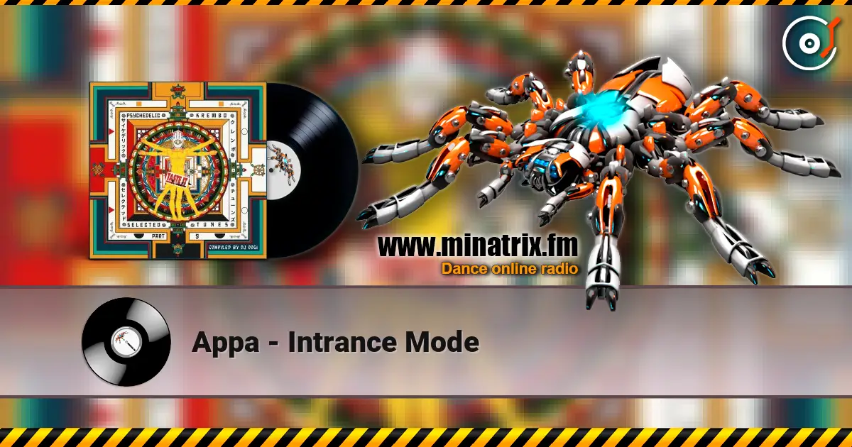 Appa - Intrance Mode слухати онлайн у високій якості | Minatrix.FM