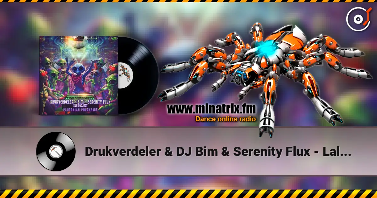 Drukverdeler & DJ Bim & Serenity Flux - Lala Land (Original Mix) слухати онлайн у високій якості | Minatrix.FM