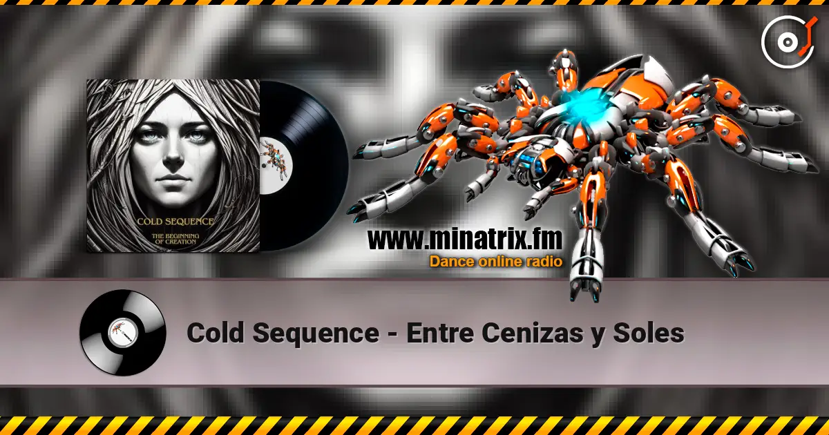 Cold Sequence - Entre Cenizas y Soles слухати онлайн у високій якості | Minatrix.FM