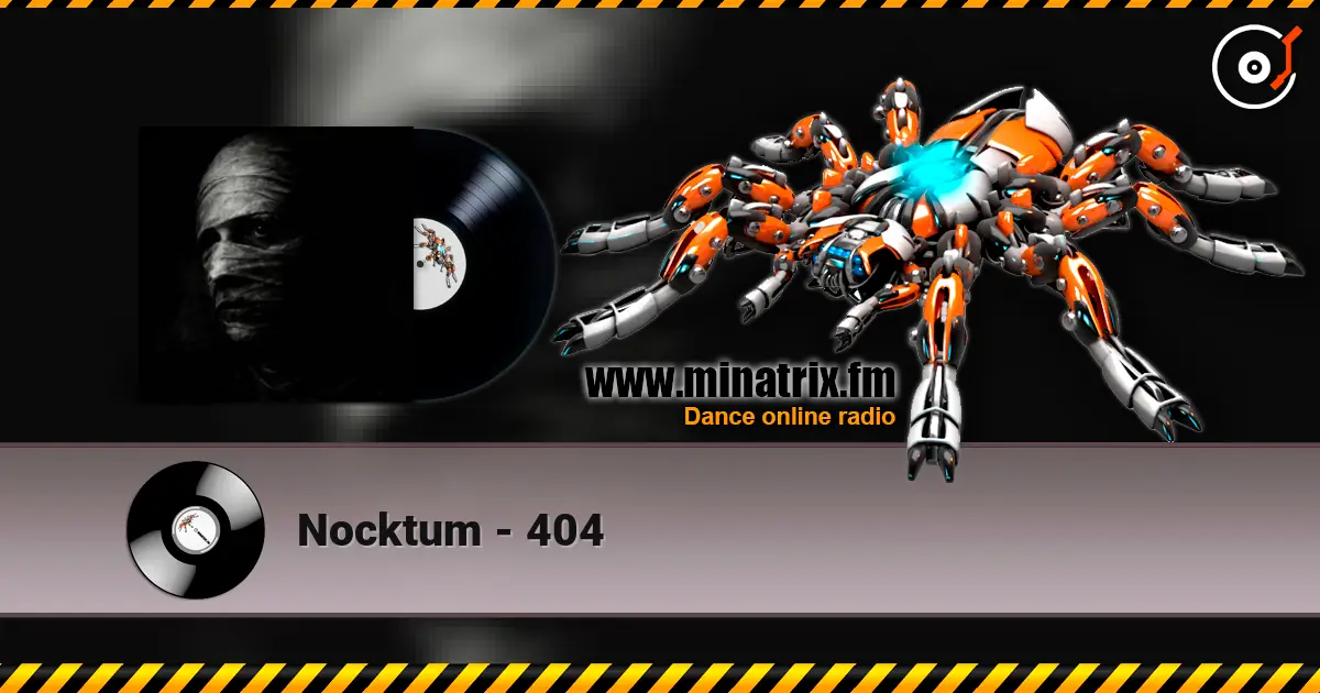 Nocktum - 404 слухати онлайн у високій якості | Minatrix.FM