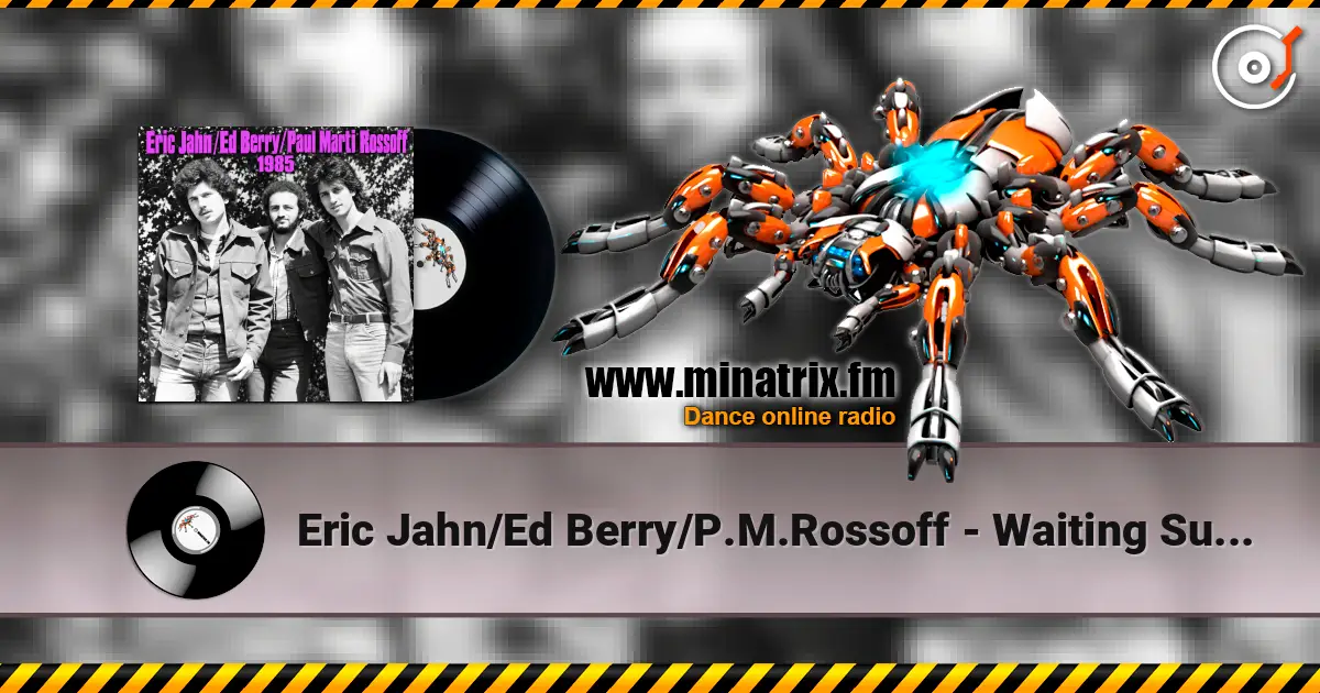 Eric Jahn/Ed Berry/P.M.Rossoff - Waiting Sunday. Studio demo 1985. Restored & remastered 2026 слухати онлайн у високій якості | Minatrix.FM