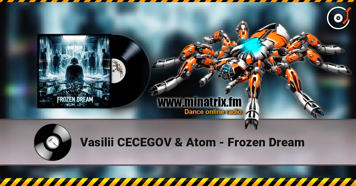 Vasilii CECEGOV & Atom - Frozen Dream слухати онлайн у високій якості | Minatrix.FM
