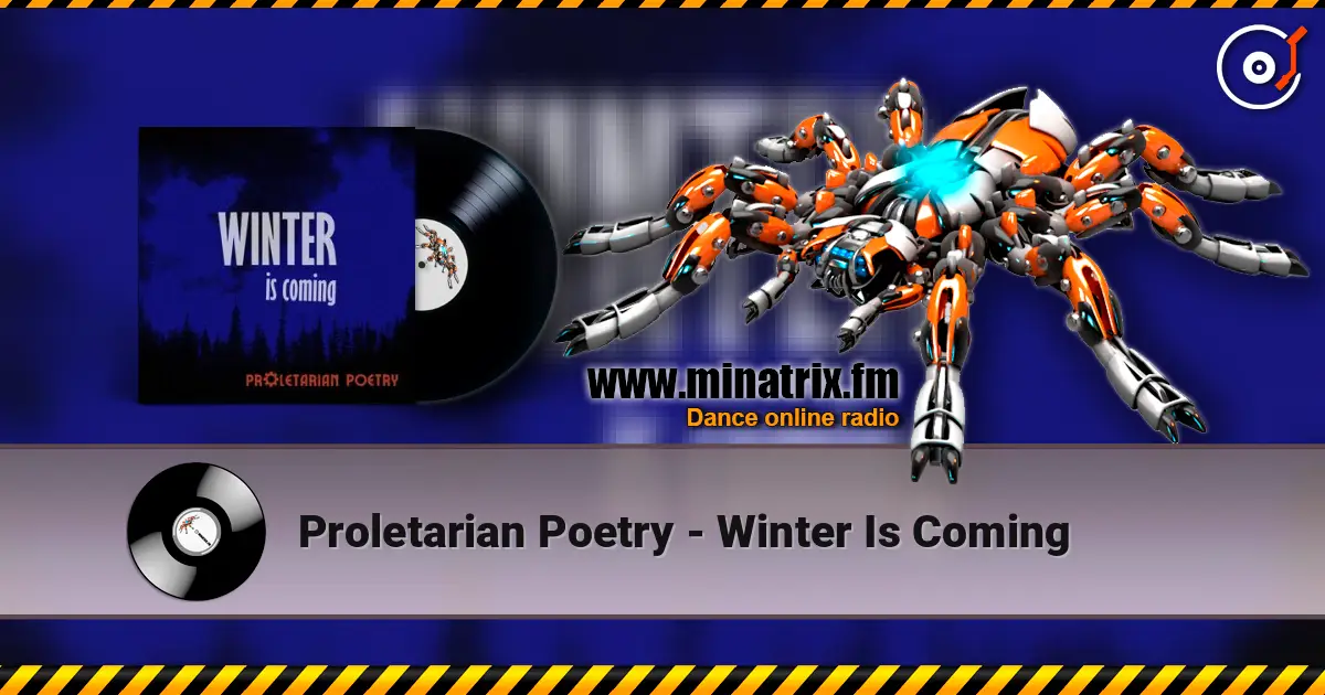 Proletarian Poetry - Winter Is Coming слухати онлайн у високій якості | Minatrix.FM