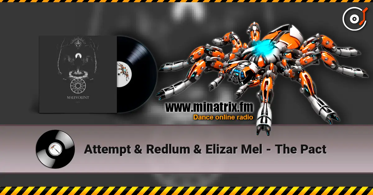 Attempt & Redlum & Elizar Mel - The Pact слухати онлайн у високій якості | Minatrix.FM