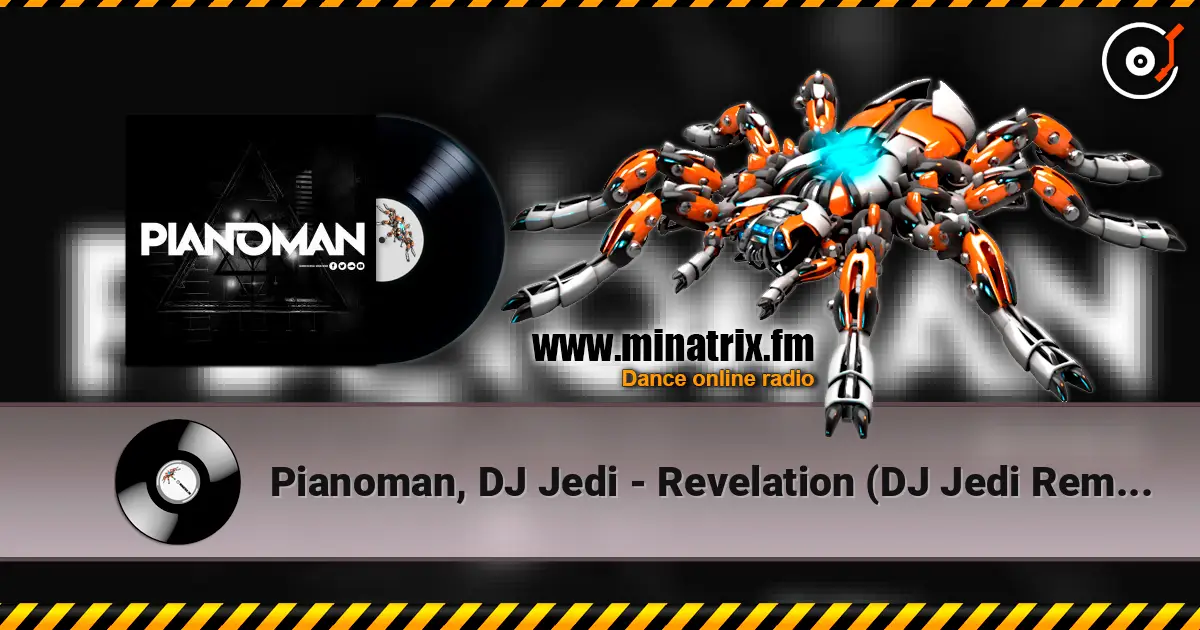 Pianoman, DJ Jedi - Revelation (DJ Jedi Remix) слухати онлайн у високій якості | Minatrix.FM