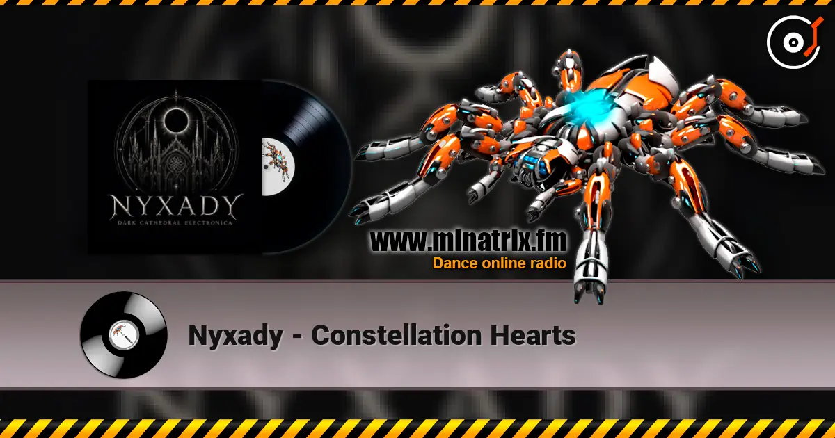 Nyxady - Constellation Hearts слухати онлайн у високій якості | Minatrix.FM