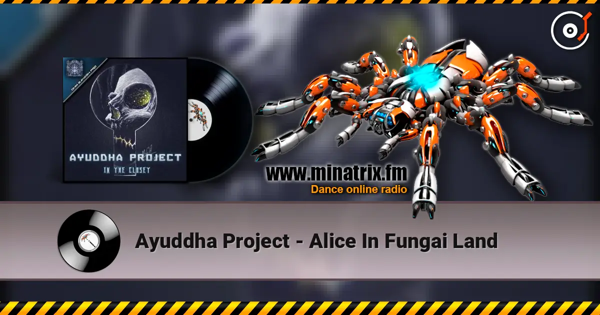 Ayuddha Project - Alice In Fungai Land слухати онлайн у високій якості | Minatrix.FM