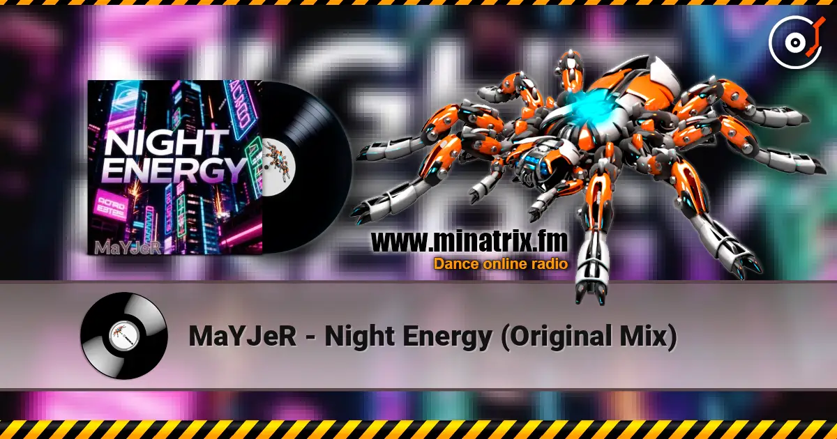 MaYJeR - Night Energy (Original Mix) слухати онлайн у високій якості | Minatrix.FM