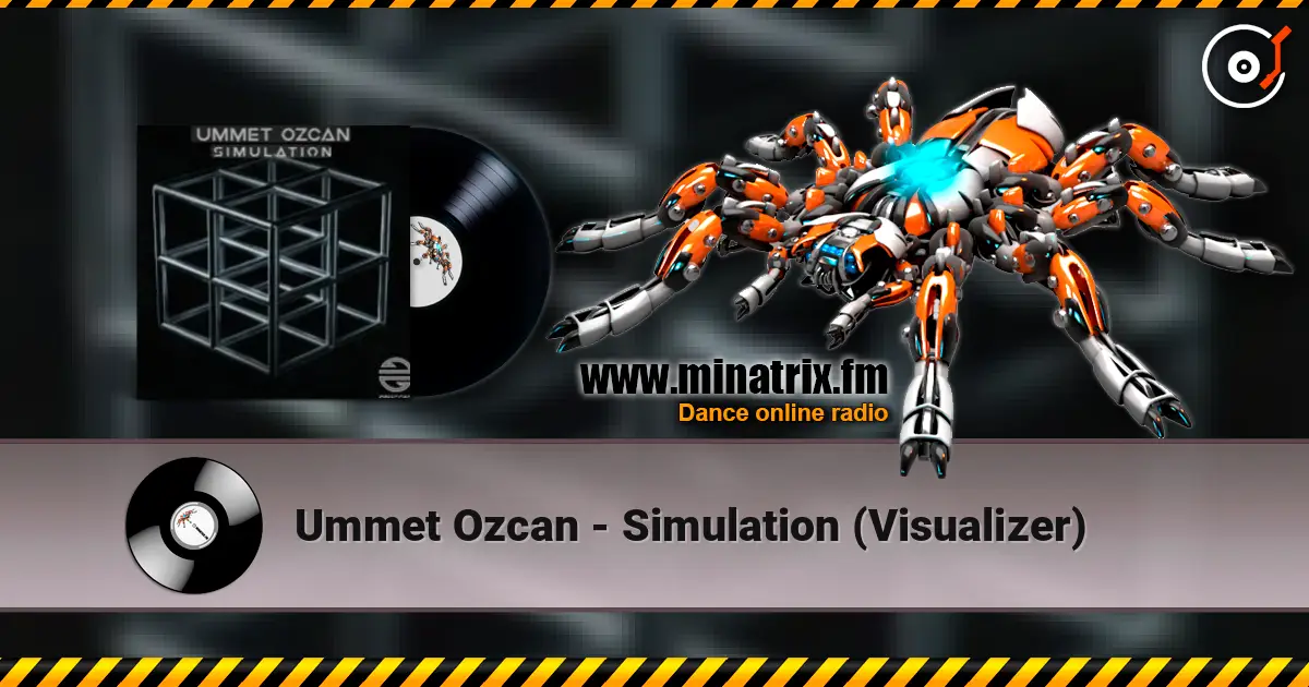Ummet Ozcan - Simulation (Visualizer) слухати онлайн у високій якості | Minatrix.FM