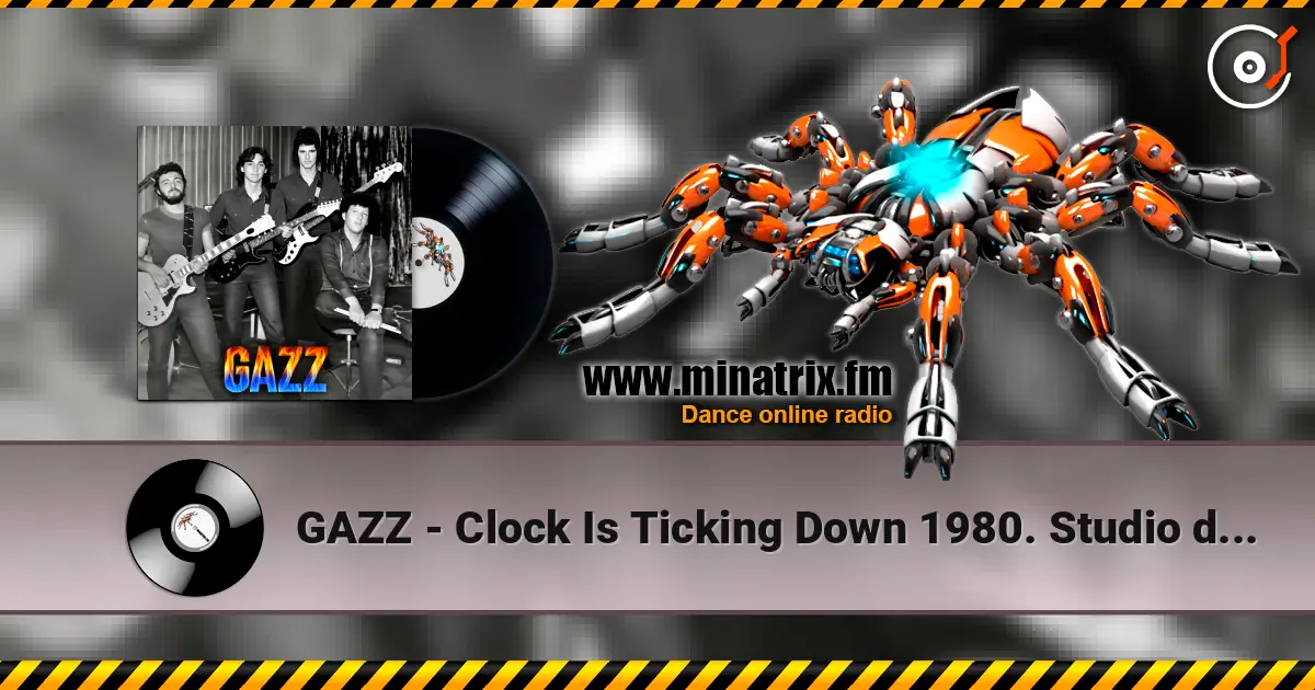 GAZZ - Clock Is Ticking Down 1980. Studio demo. Restored & remastered 2026 слухати онлайн у високій якості | Minatrix.FM
