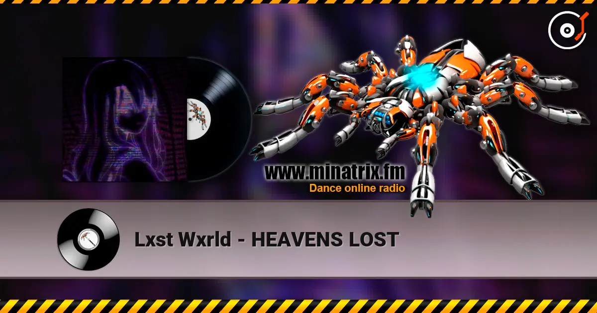 Lxst Wxrld - HEAVENS LOST слухати онлайн у високій якості | Minatrix.FM