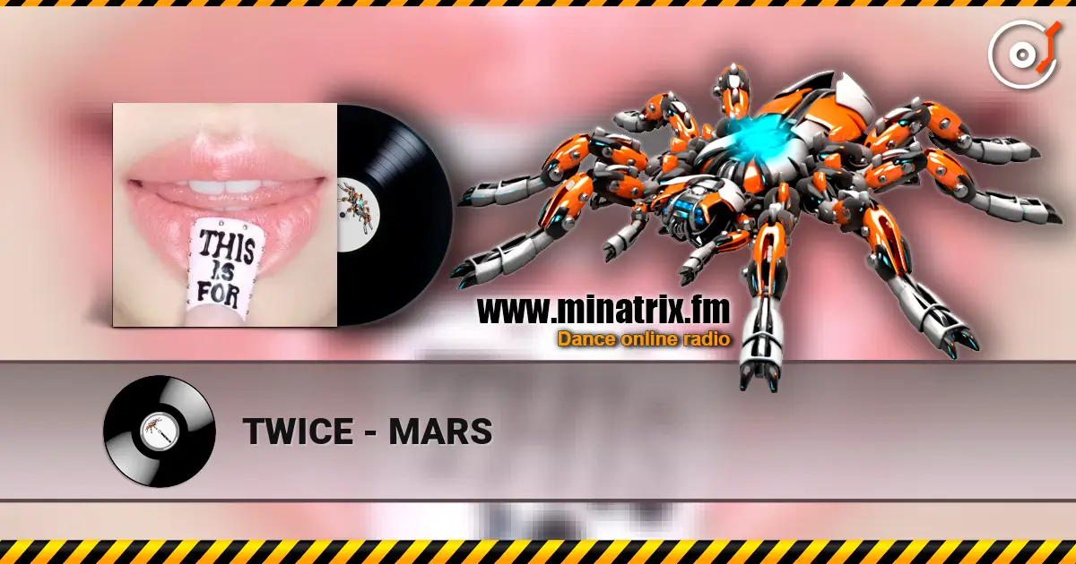 TWICE - MARS слухати онлайн у високій якості | Minatrix.FM