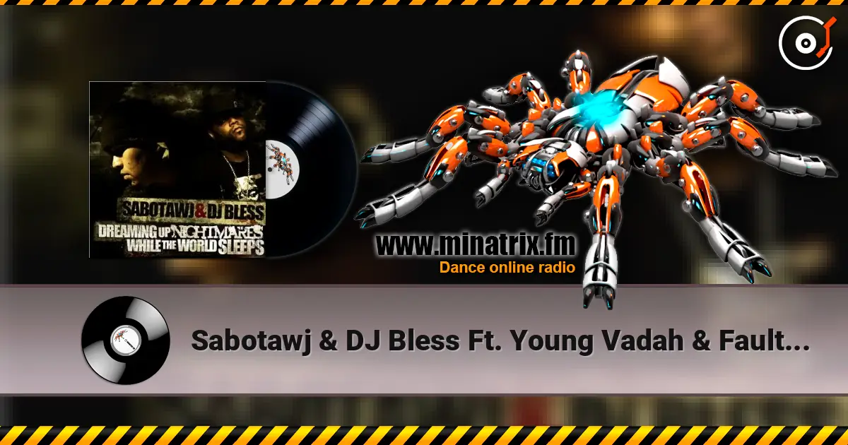 Sabotawj  & DJ Bless Ft. Young Vadah & Faulty - Young Professionals слухати онлайн у високій якості | Minatrix.FM
