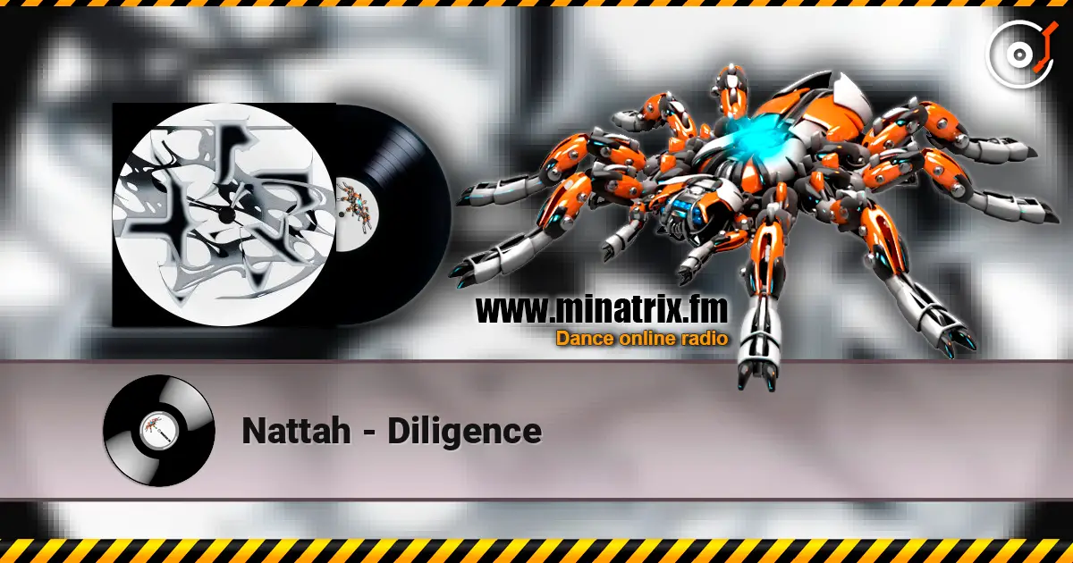 Nattah - Diligence слухати онлайн у високій якості | Minatrix.FM
