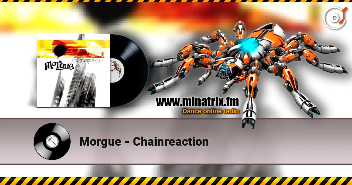 Morgue - Chainreaction слухати онлайн у високій якості | Minatrix.FM