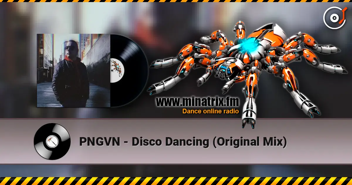PNGVN - Disco Dancing (Original Mix) слухати онлайн у високій якості | Minatrix.FM