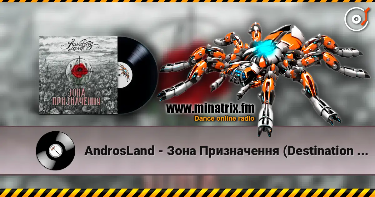 AndrosLand - Зона Призначення (Destination Zone) слухати онлайн у високій якості | Minatrix.FM