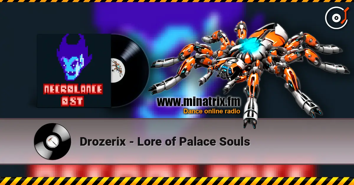 Drozerix - Lore of Palace Souls слухати онлайн у високій якості | Minatrix.FM