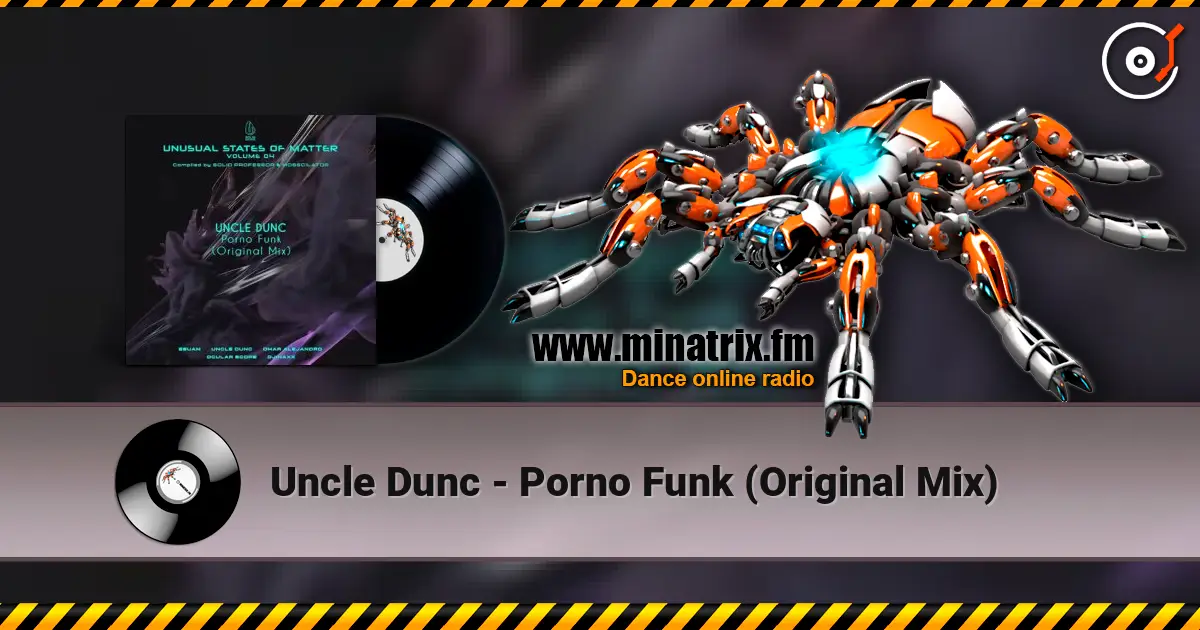 Uncle Dunc - Porno Funk (Original Mix) слухати онлайн у високій якості | Minatrix.FM