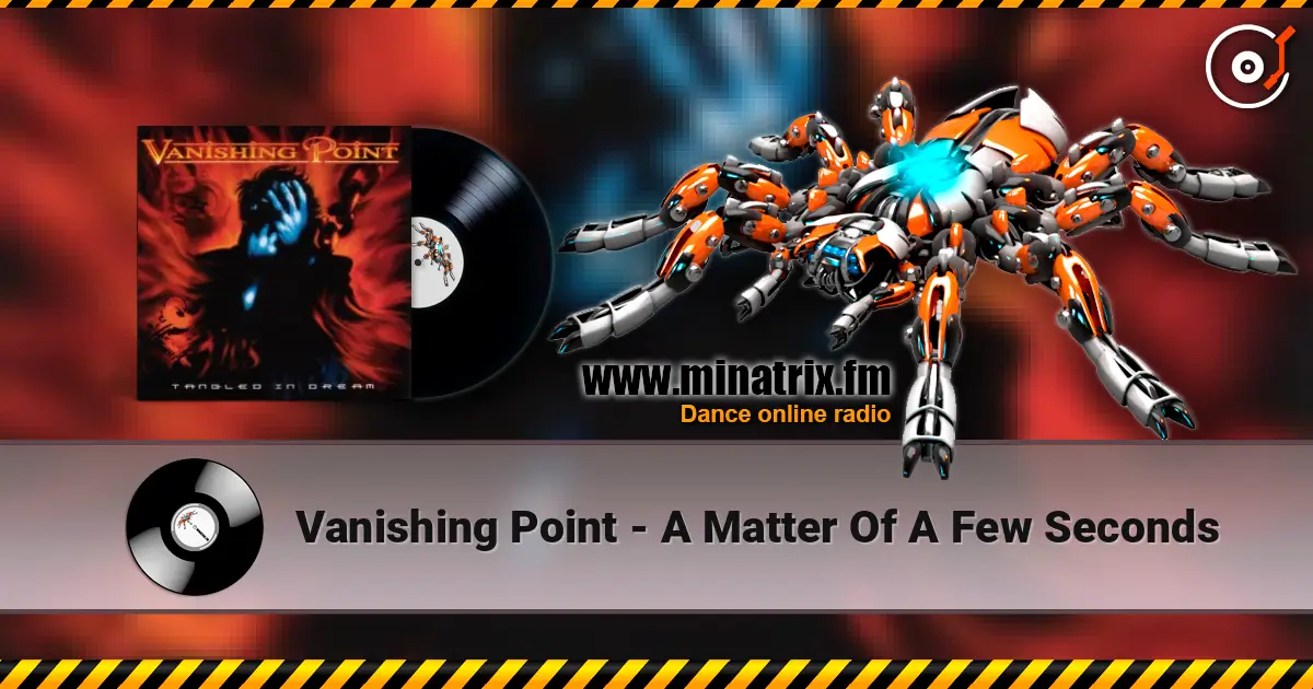 Vanishing Point - A Matter Of A Few Seconds слухати онлайн у високій якості | Minatrix.FM
