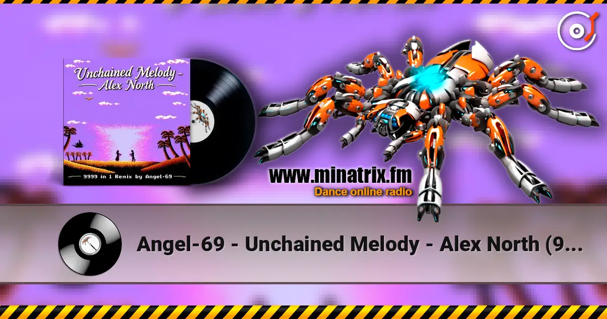 Angel-69 - Unchained Melody - Alex North (9999 in 1 Remix by Angel-69) слухати онлайн у високій якості | Minatrix.FM