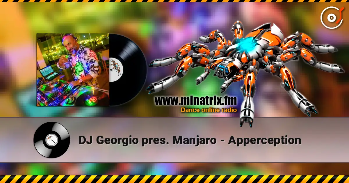 DJ Georgio pres. Manjaro - Apperception слухати онлайн у високій якості | Minatrix.FM