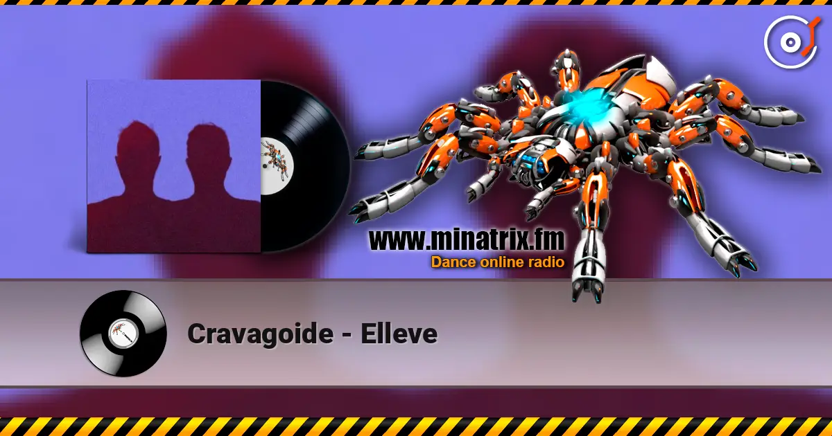 Cravagoide - Elleve слухати онлайн у високій якості | Minatrix.FM