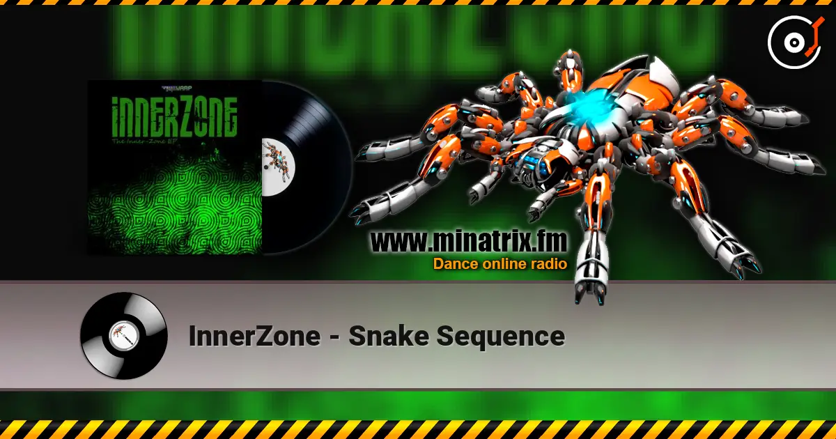InnerZone - Snake Sequence слухати онлайн у високій якості | Minatrix.FM