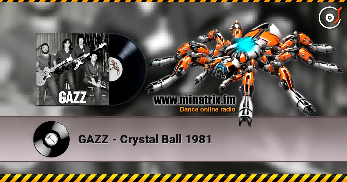 GAZZ - Crystal Ball 1981 слухати онлайн у високій якості | Minatrix.FM