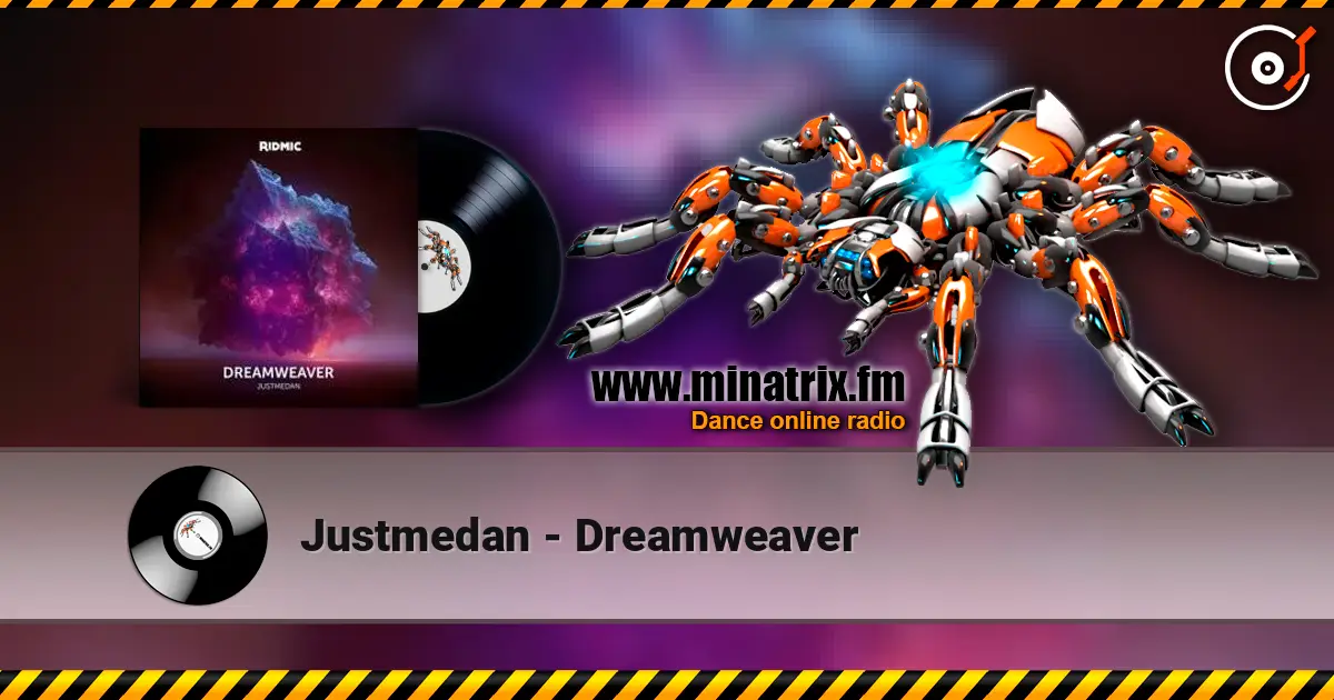 Justmedan - Dreamweaver слухати онлайн у високій якості | Minatrix.FM