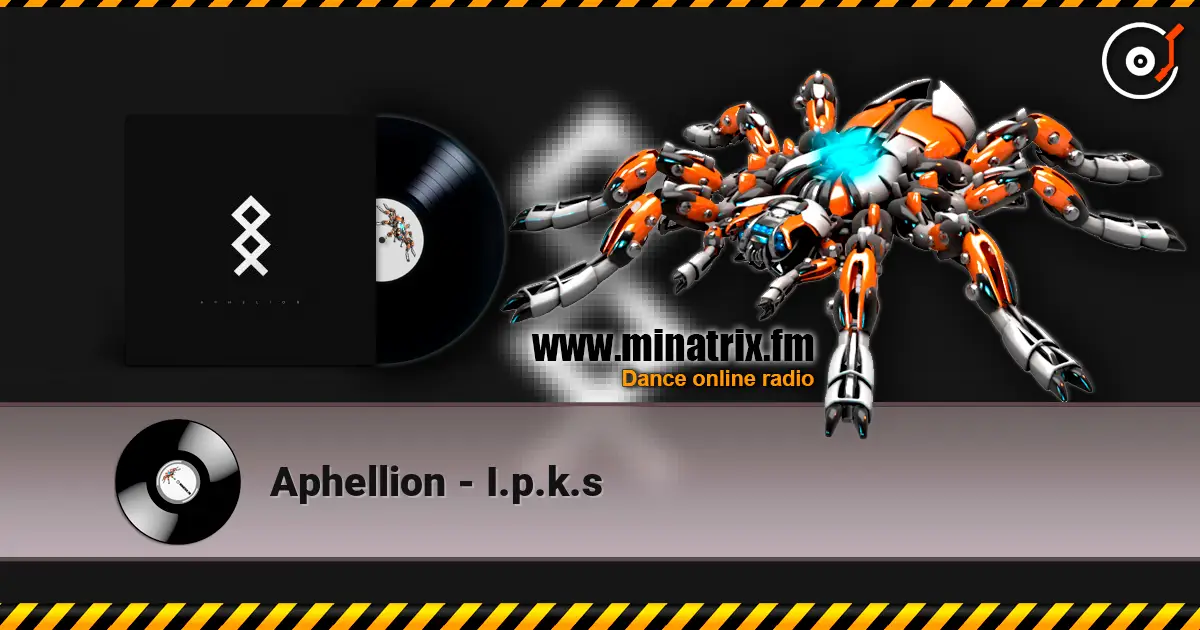Aphellion - I.p.k.s слухати онлайн у високій якості | Minatrix.FM