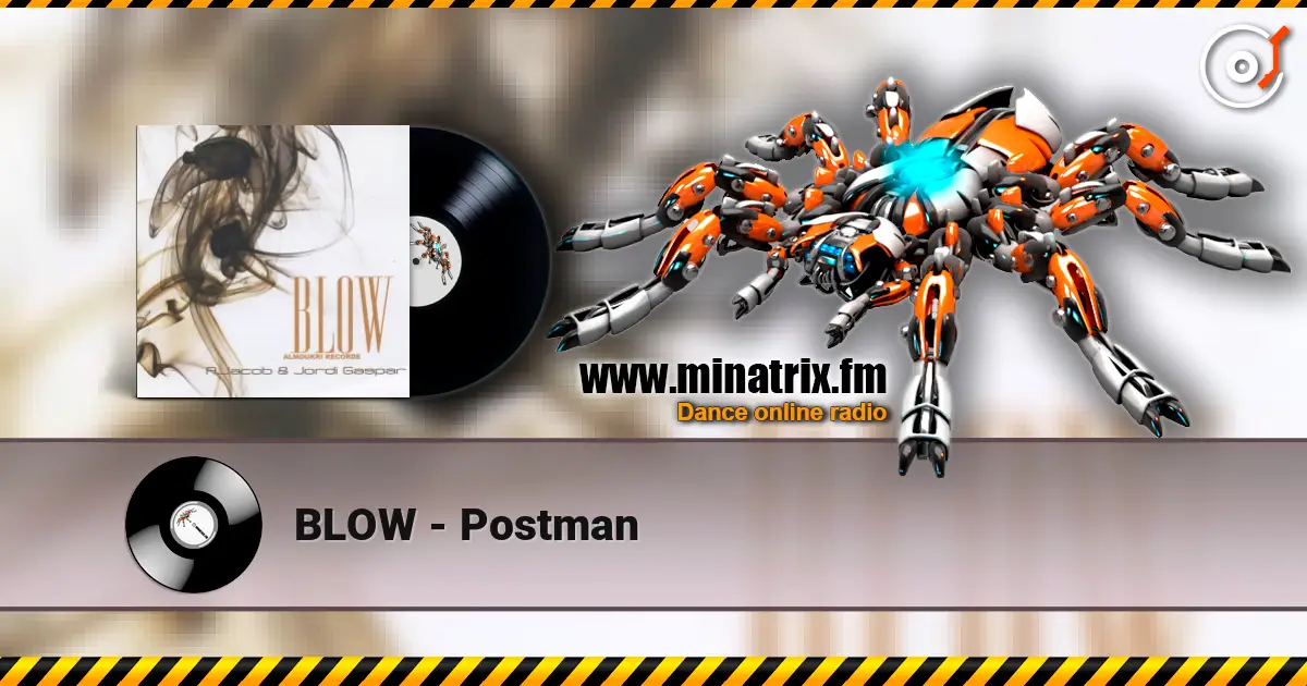 BLOW - Postman слухати онлайн у високій якості | Minatrix.FM