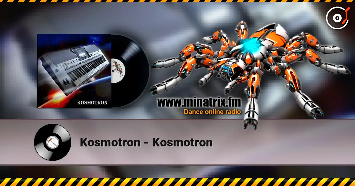 Kosmotron - Kosmotron слухати онлайн у високій якості | Minatrix.FM