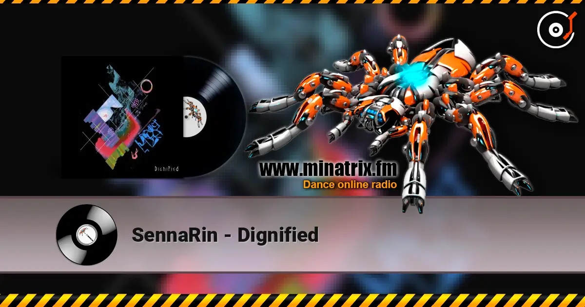 SennaRin - Dignified слухати онлайн у високій якості | Minatrix.FM
