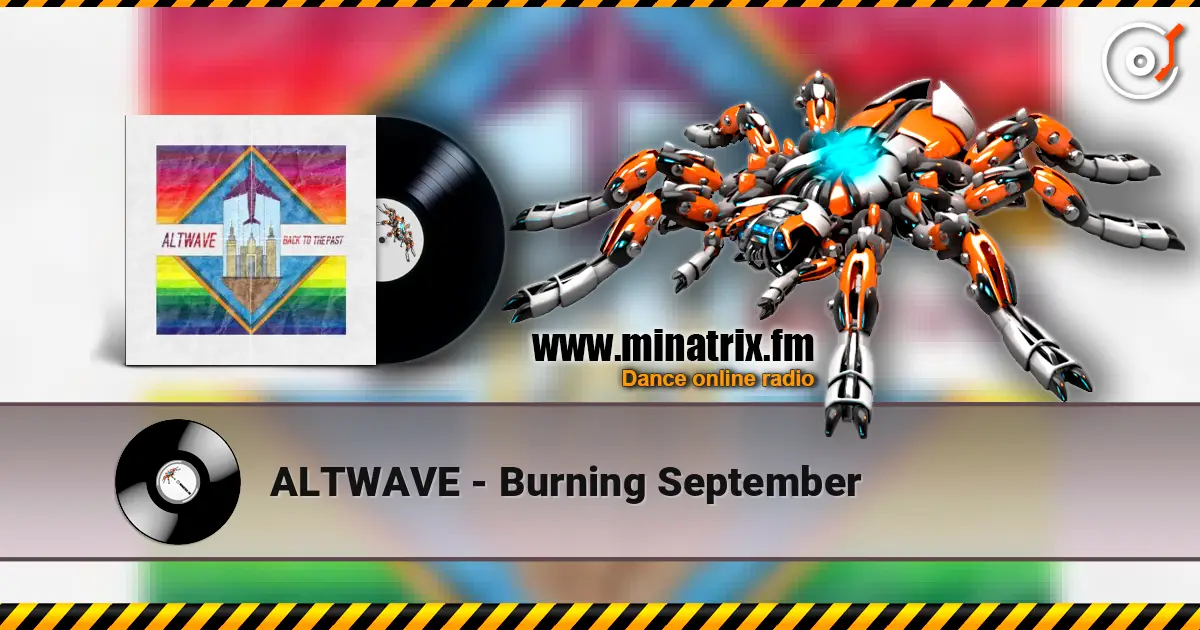 ALTWAVE - Burning September слухати онлайн у високій якості | Minatrix.FM