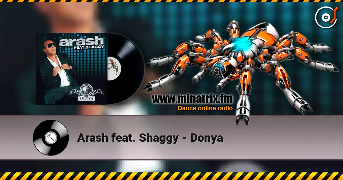 Arash feat. Shaggy - Donya слухати онлайн у високій якості | Minatrix.FM