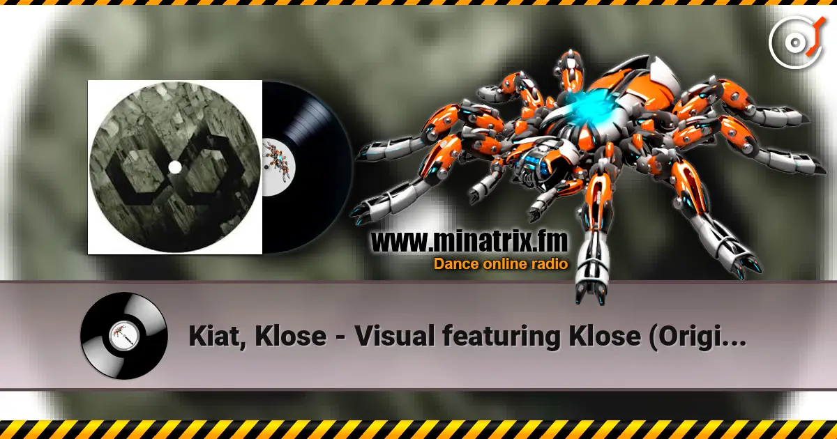 Kiat, Klose - Visual featuring Klose (Original Mix) слухати онлайн у високій якості | Minatrix.FM