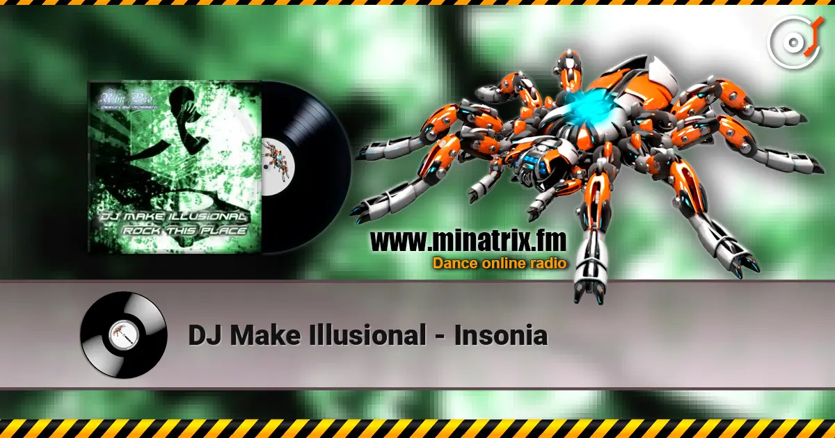 DJ Make Illusional - Insonia слухати онлайн у високій якості | Minatrix.FM