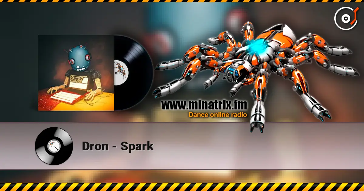 Dron - Spark слухати онлайн у високій якості | Minatrix.FM