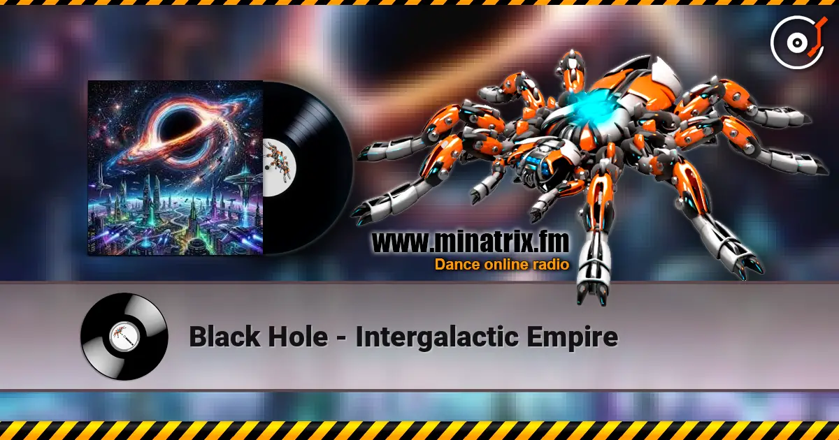 Black Hole - Intergalactic Empire слухати онлайн у високій якості | Minatrix.FM