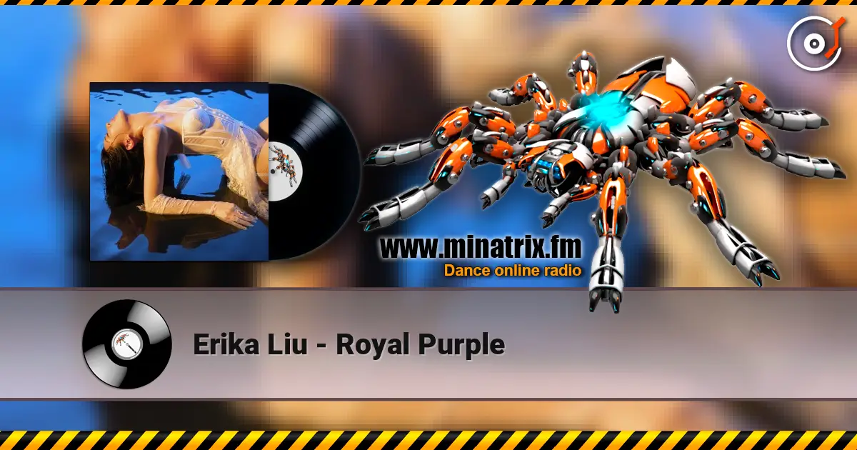 Erika Liu - Royal Purple слухати онлайн у високій якості | Minatrix.FM