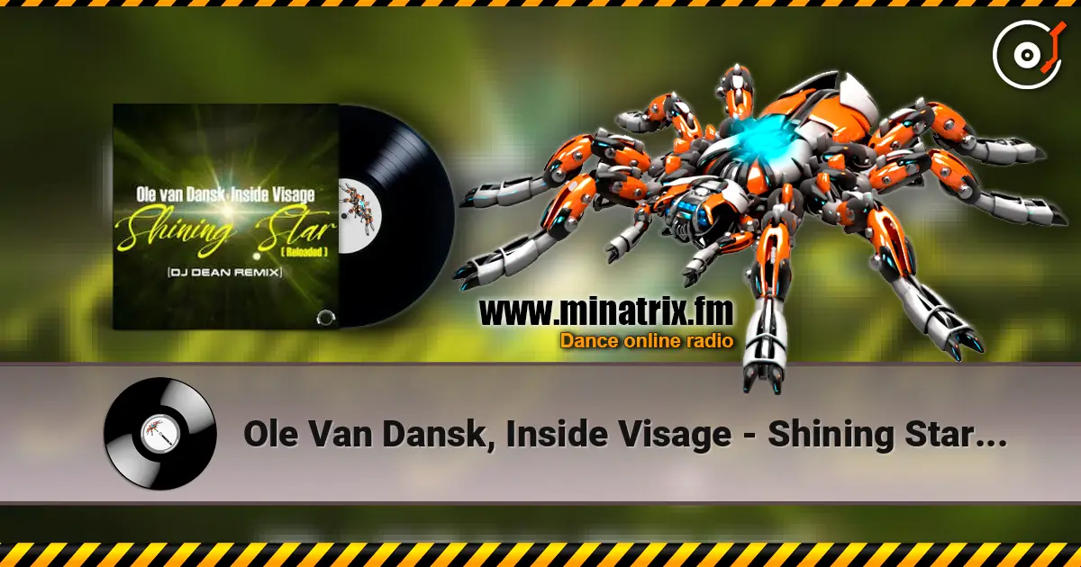 Ole Van Dansk, Inside Visage - Shining Star (Drummasterz Remix) слухати онлайн у високій якості | Minatrix.FM