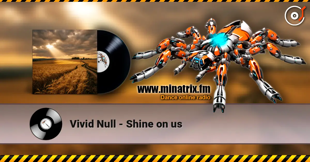 Vivid Null - Shine on us слухати онлайн у високій якості | Minatrix.FM