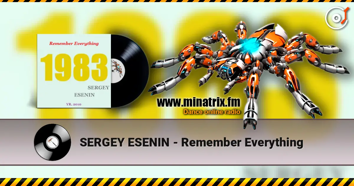 SERGEY ESENIN - Remember Everything слухати онлайн у високій якості | Minatrix.FM