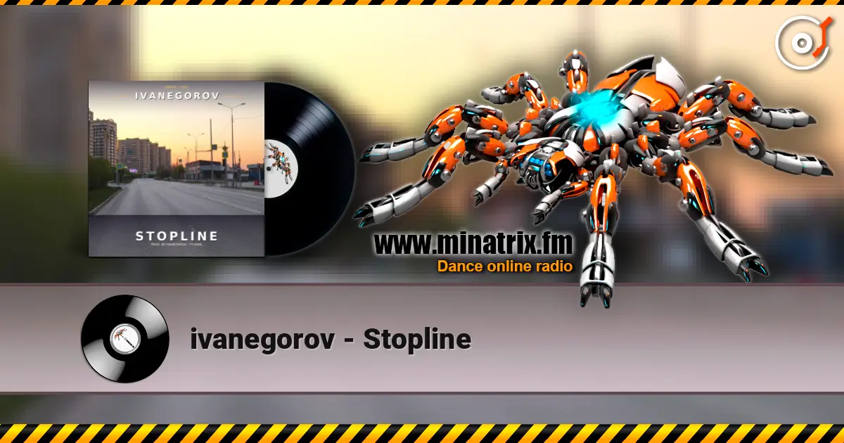 ivanegorov - Stopline слухати онлайн у високій якості | Minatrix.FM