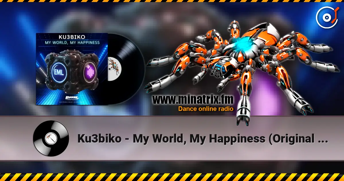 Ku3biko - My World, My Happiness (Original Mix) слухати онлайн у високій якості | Minatrix.FM