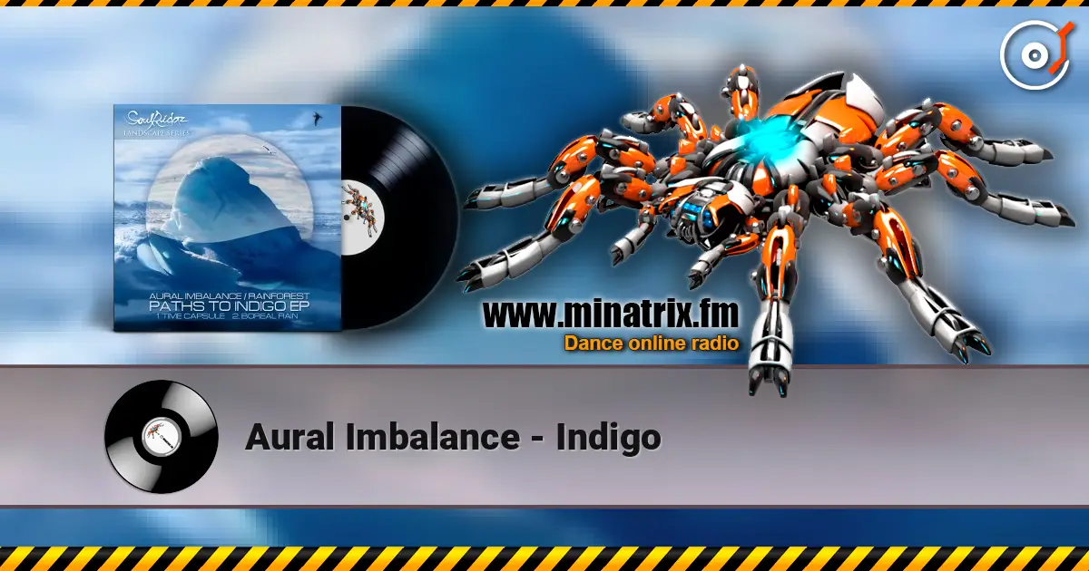 Aural Imbalance - Indigo слухати онлайн у високій якості | Minatrix.FM